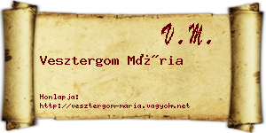 Vesztergom Mária névjegykártya